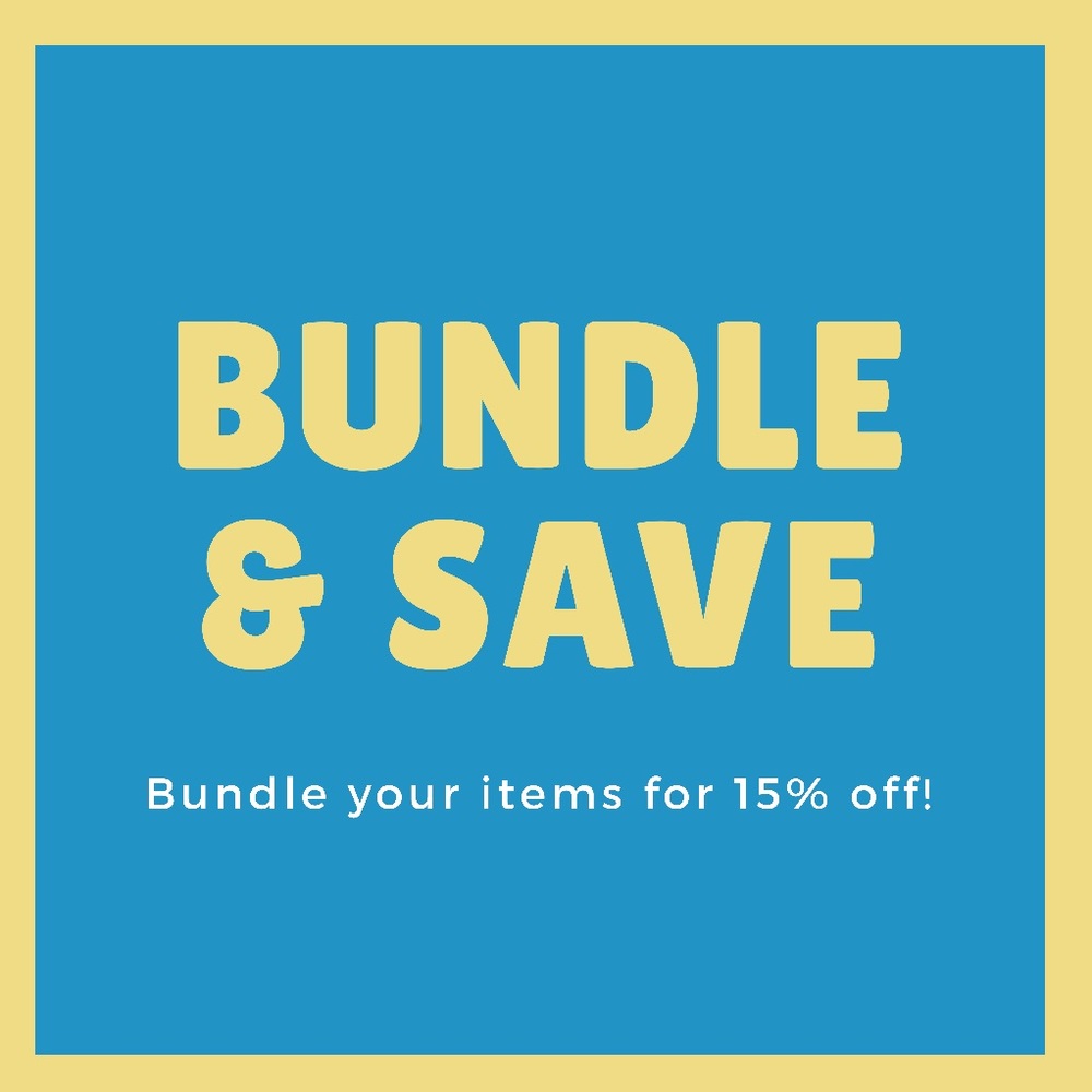15% off bundles of 2+ items!